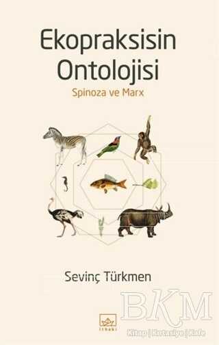Ekopraksisin Ontolojisi - İthaki Yayınları