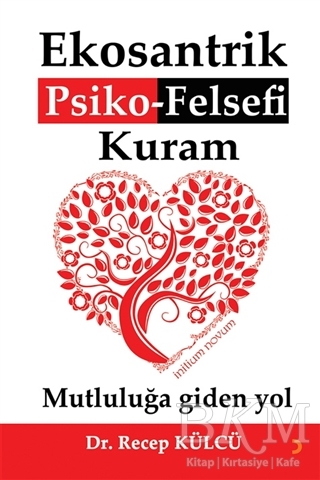 Ekosantrik Psiko-Felsefi Kuram - Cinius Yayınları