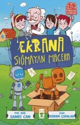 Ekrana Sığmayan Macera - Timaş Çocuk