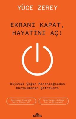 Ekranı Kapat, Hayatını Aç! - 1