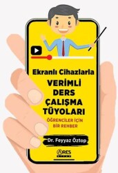 Ekranlı Cihazlarla Verimli Ders Çalışma Tüyoları - Ares Yayınları