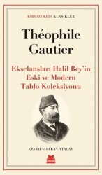 Ekselansları Halil Bey’in Eski ve Modern Tablo Koleksiyonu - Kırmızı Kedi Yayınevi