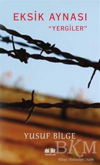 Eksik Aynası - Akıl Fikir Yayınları