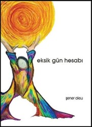 Eksik Gün Hesabı - Aydili Sanat Yayınları