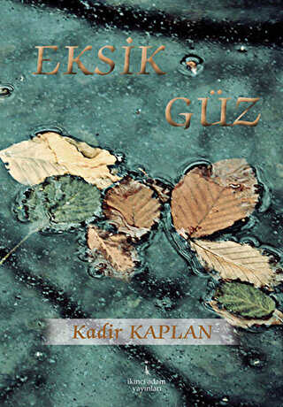 Eksik Güz - İkinci Adam Yayınları