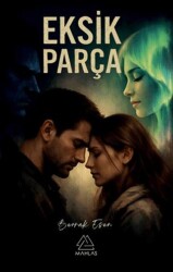 Eksik Parça - Mahlas Yayınları