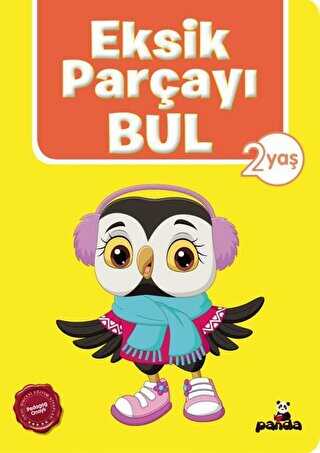 Eksik Parçayı Bul 2 Yaş - Beyaz Panda Yayınları