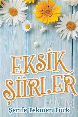 Eksik Şiirler - Cinius Yayınları