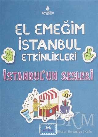 El Emeğim İstanbul Etkinlikleri İstanbul'un Sesleri