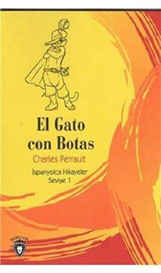 El Gato Con Botas İspanyolca Hikayeler Seviye 1