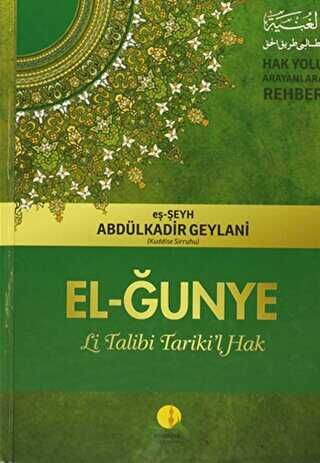 El-Ğunye Li Talibi Tariki`l Hak