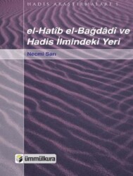 el-Hatib el-Bağdadi ve Hadis İlmindeki Yeri - Ümmülkura