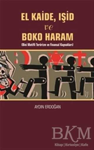 El Kaide, Işid ve Boko Haram