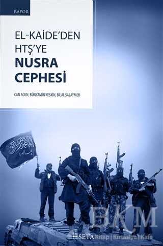 El-Kaide’den HTŞ’ye Nusra Cephesi