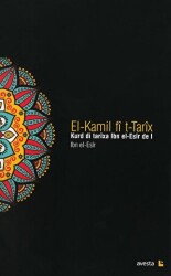 El-Kamil fi t-Tarix - Kurd di Tarixa Ibn el-Esir de I - Avesta Yayınları