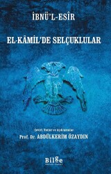 El-Kamil’de Selçuklular - Bilge Kültür Sanat