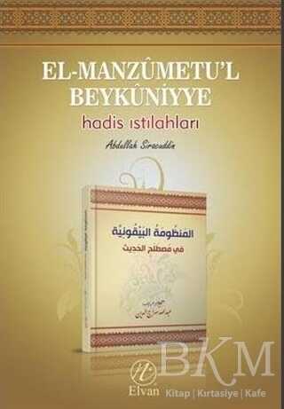 El-Manzumetu`l Beykuniyye - Hadis Istılahları - Elvan Yayıncılık