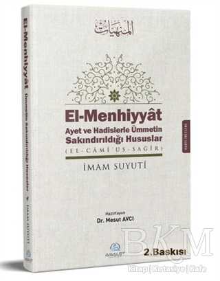 El-Menhiyyat Ayet ve Hadislerle Ümmetin Sakındırıldığı Hususlar