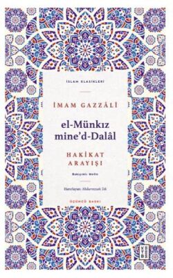 El Münkız Mide`d-Dalal - Hakikat Arayışı - 1