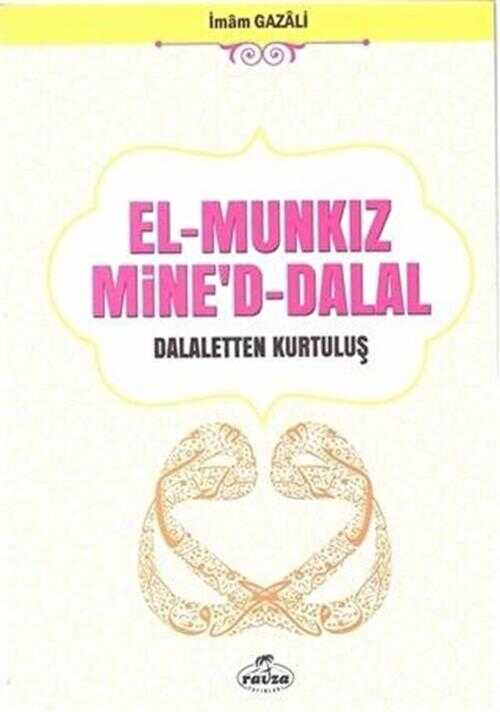 El Munkiz Mined`dalal: Dalaletten Kurtuluş