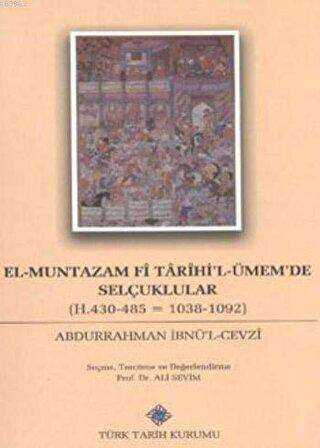 El-Muntazam Fi Tarihi`l-Ümem`de Selçuklular