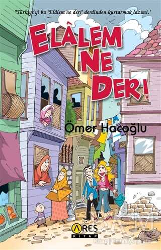 Elalem Ne Der! - 1