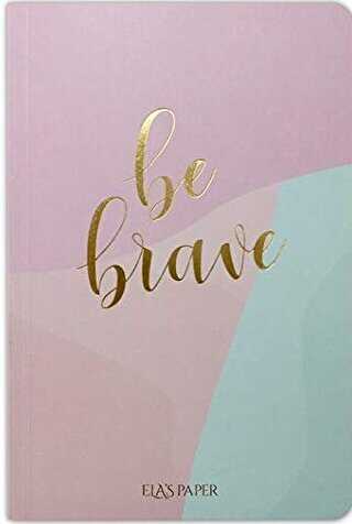 Pastel Be Brave - Defter - Elaspaper