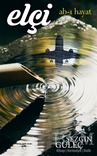 Elçi Ab-ı Hayat - 1