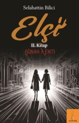 Elçi - Günah Kenti - Şey Kitap