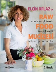 Elçin Oflaz`la Raw Food Mucizesi - Yeni İnsan Yayınevi