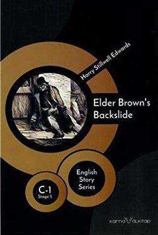 Elder Brown`s Backslide - Englih Story Series