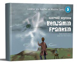 Elektriği Keşfeden Benjamin Franklin - Kırmızı Ada Yayınları