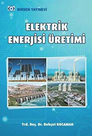 Elektrik Enerjisi Üretim Santralleri