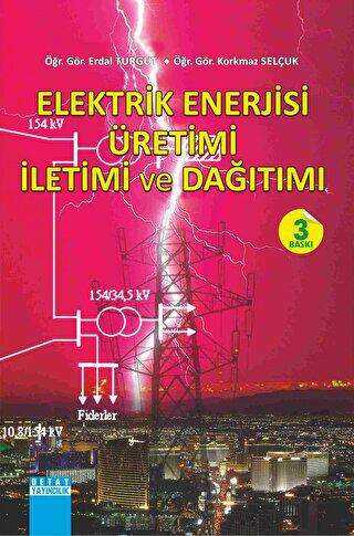 Elektrik Enerjisi Üretimi İletimi ve Dağıtımı - Detay Yayıncılık