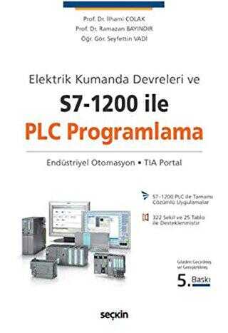 Elektrik Kumanda Devreleri ve S7–1200 ile PLC Programlama
