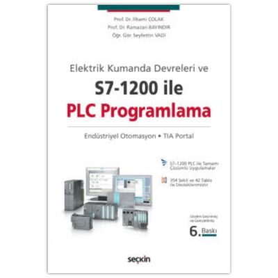 Elektrik Kumanda Devreleri ve S7–1200 ile PLC Programlama - 1