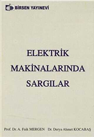 Elektrik Makinalarında Sargılar - Birsen Yayınevi