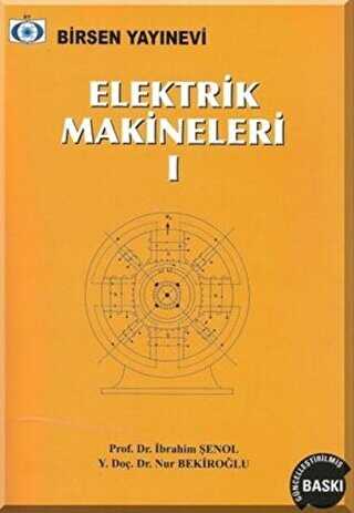 Elektrik Makineleri 1 - Birsen Yayınevi