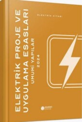 Elektrik Proje ve Uygulama Esasları Umumi Yapılar - Hisarüstü Kitaplığı