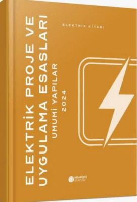 Elektrik Proje ve Uygulama Esasları Umumi Yapılar - 1