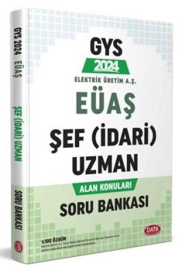 Elektrik Üretim AŞ EÜAŞ GYS Şef İdari Uzman Alan Konuları Soru Bankası - 1