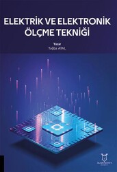 Elektrik ve Elektronik Ölçme Tekniği - Akademisyen Kitabevi