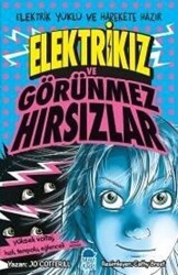 Elektrikız ve Görünmez Hırsızlar - Mavi Kirpi Yayınları