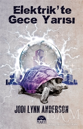 Elektrik`te Gece Yarısı - Martı Yayınları