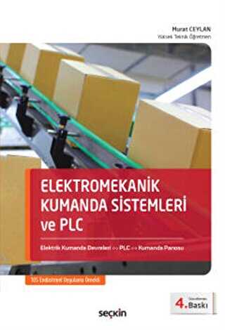 Elektromekanik Kumanda Sistemleri ve PLC - Seçkin Yayıncılık