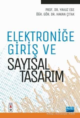 Elektroniğe Giriş ve Sayısal Tasarım - Nobel Akademik Yayıncılık
