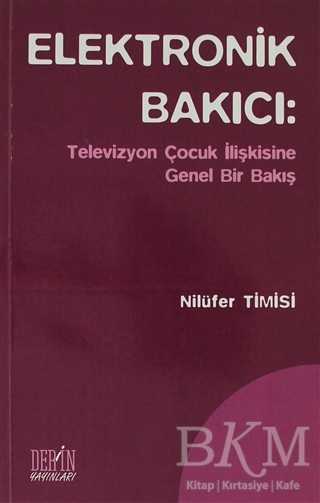 Elektronik Bakıcı - Derin Yayınları