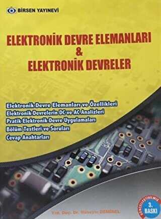 Elektronik Devre Elemanları ve Elektronik Devreler - Birsen Yayınevi