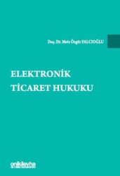 Elektronik Ticaret Hukuku - On İki Levha Yayınları