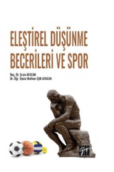 Eleştirel Düşünme Becerileri Ve Spor - Gazi Kitabevi